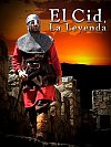 El Cid, La Leyenda
